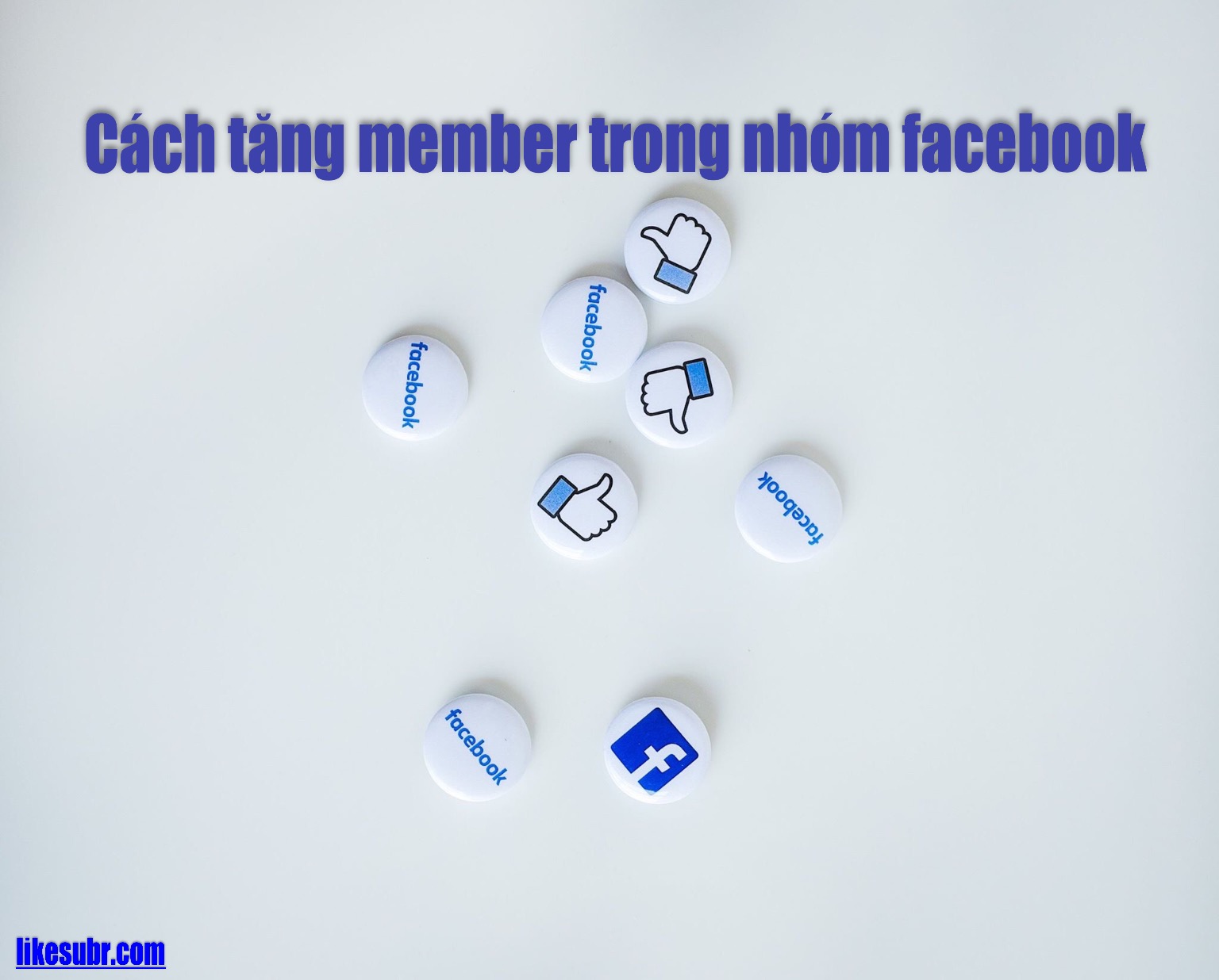 Cách tăng member trong nhóm facebook